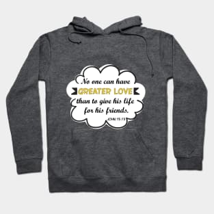 John 15:13 Hoodie